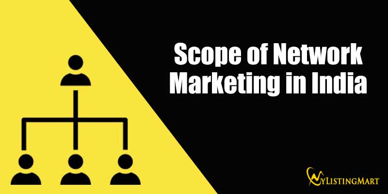 Scope of Network Marketing in India