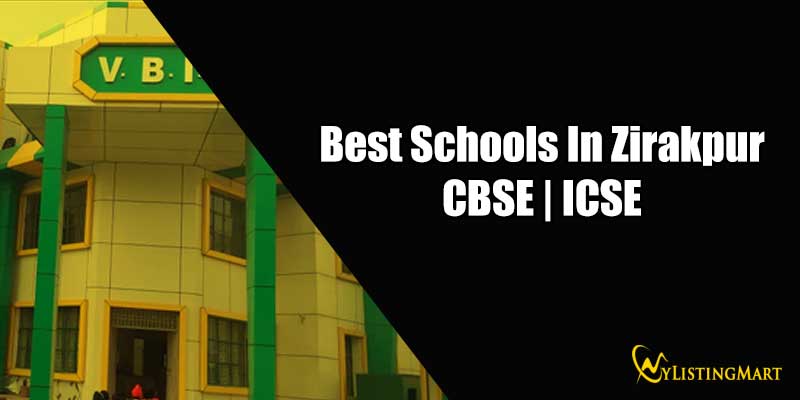Best Schools In Zirakpur | CBSE | ICSE