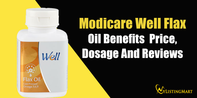 Modicare Well Flax Oil Benefits
