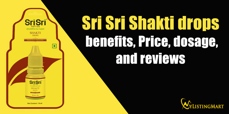 Sri Sri Shakti drops benefits