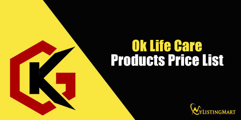 Ok Life Care Product Price List