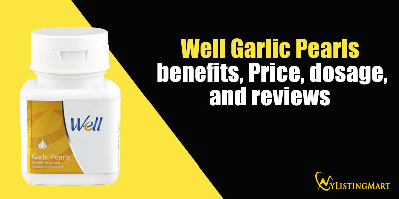 Well Garlic Pearls benefits