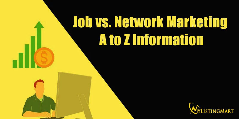 Job vs. Network Marketing